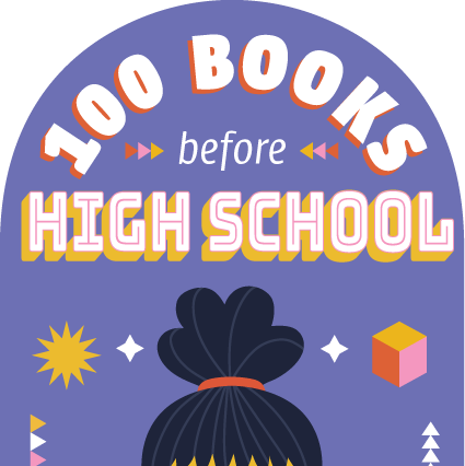 100 Books Before High School