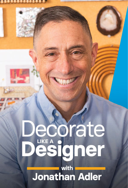 Decorate like a Designer, with Jonathan Adler