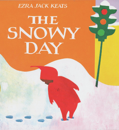 The Snowy Day by Ezra Jack Keats