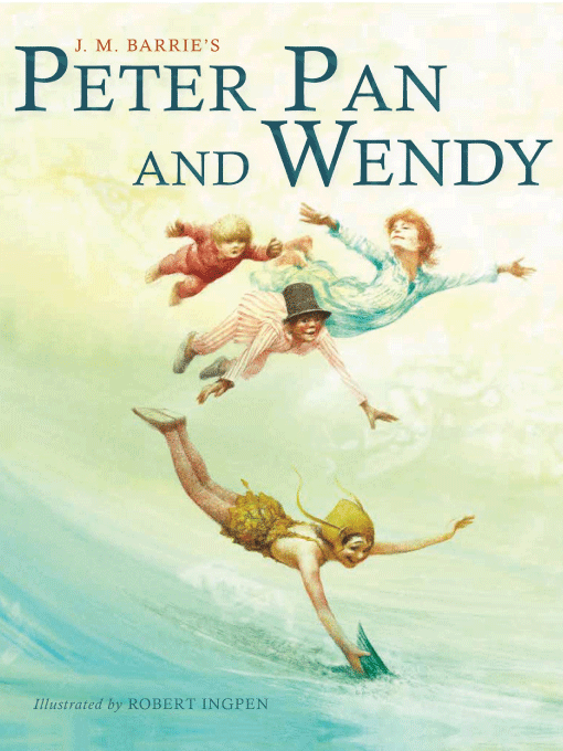 Peter Pan and Wendy by J. M. Barrie