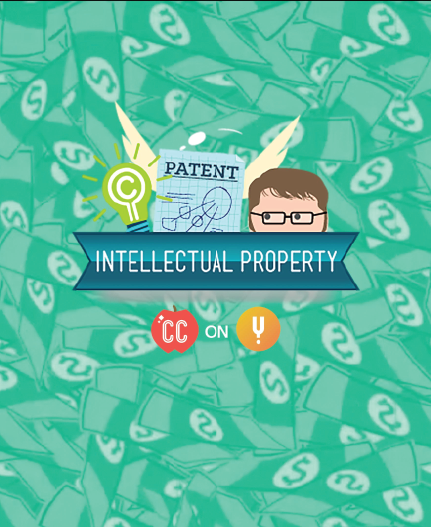 Crash Course: Intellectual Property