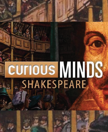 Curious Minds: Shakespeare